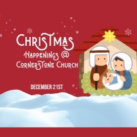 Christmas Happenings @ Cornerstone Church