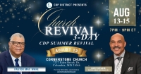 CDP District 3-Day Summer Revival  - Night 1