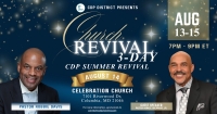 CDP District 3-Day Summer Revival  - Night 2